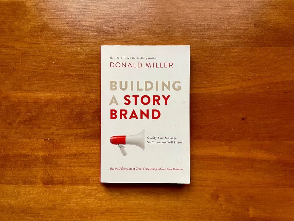 Building a StoryBrand, Donald Miller